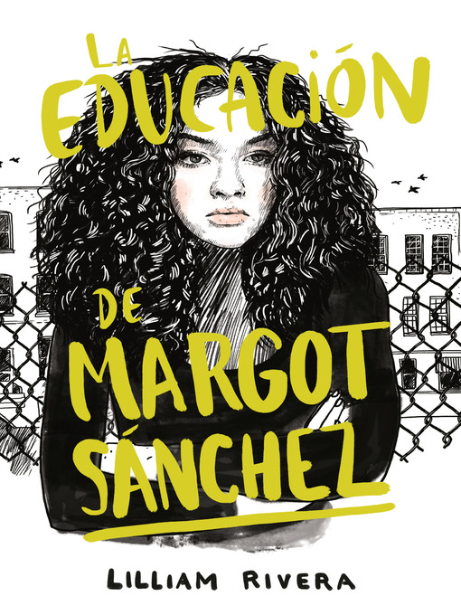 Title details for La educación de Margot Sanchez by Lilliam Rivera - Available